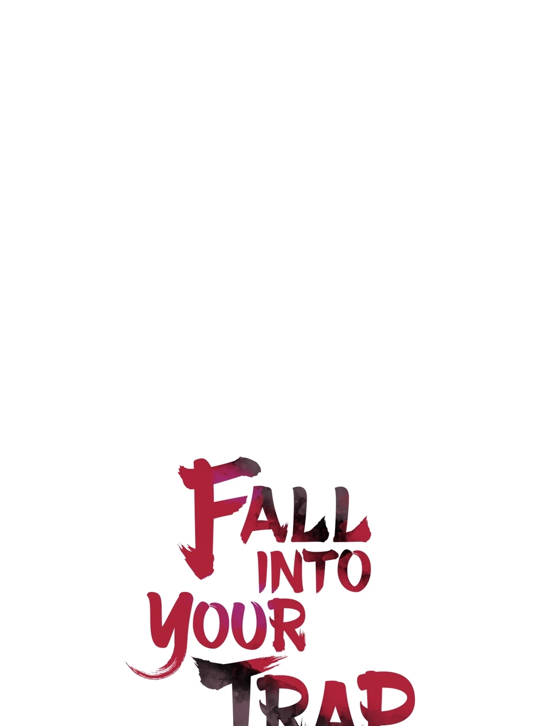 Read Fall Into Your Trap chapter 102 image 11 on Lezhin