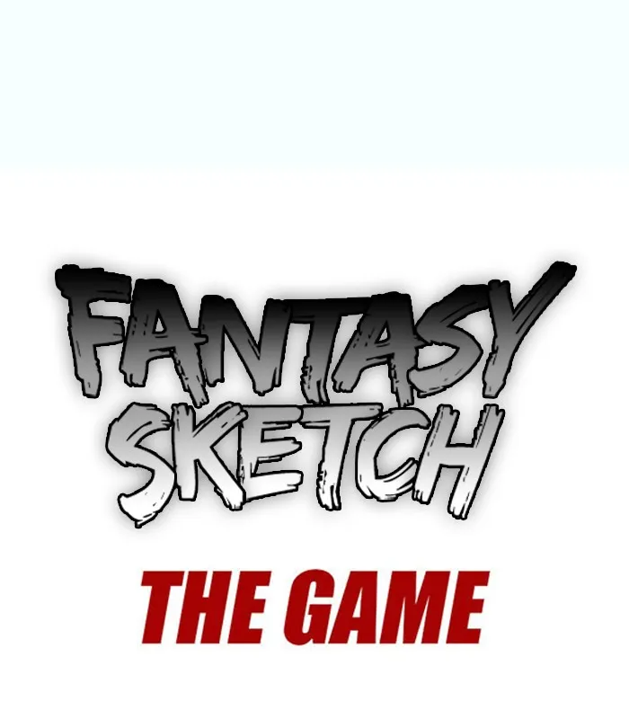 Read Fantasy Sketch - The Game chapter 17 image 55 on Lezhin