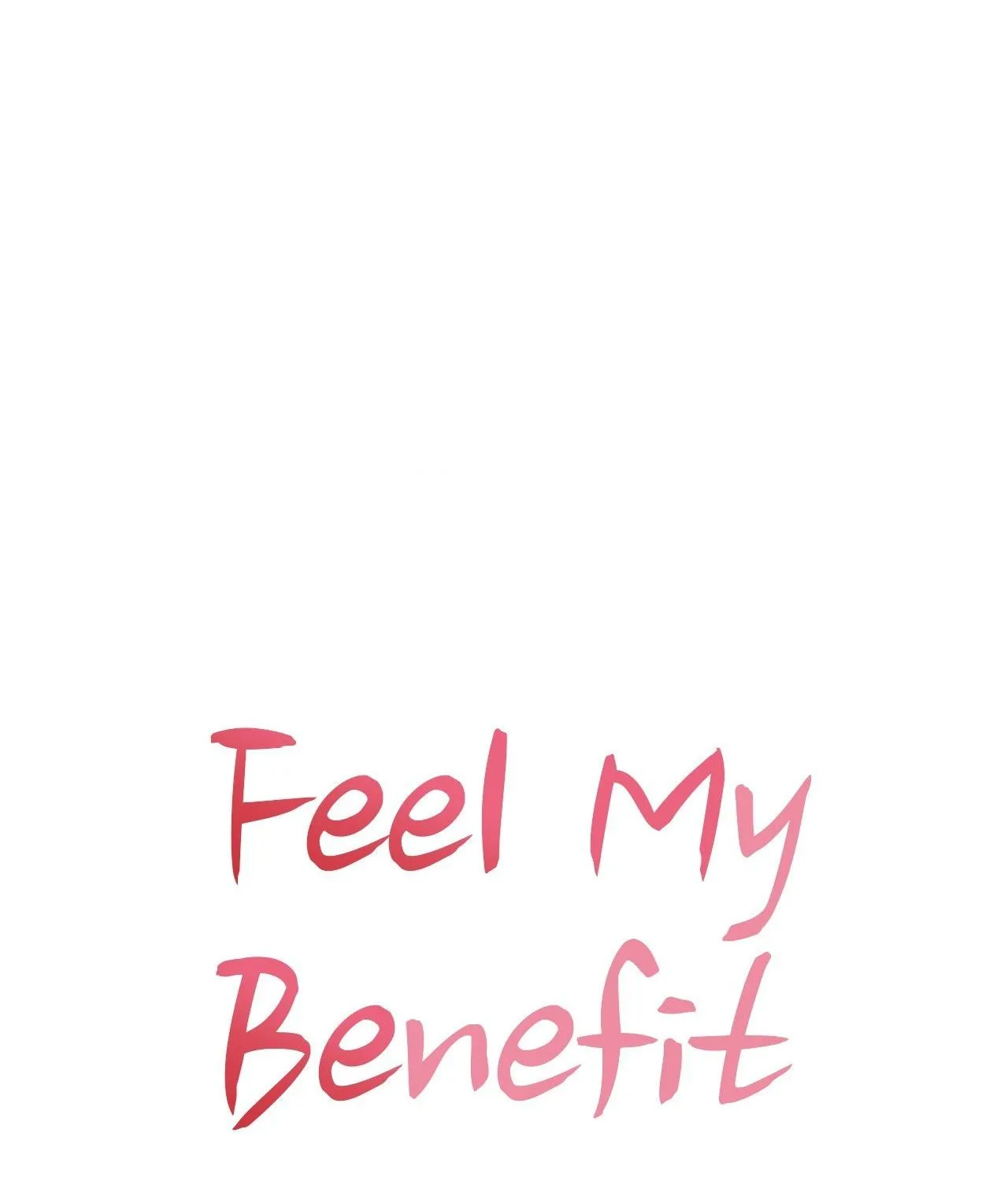 Read Feel My Benefit chapter 47 image 16 on Lezhin
