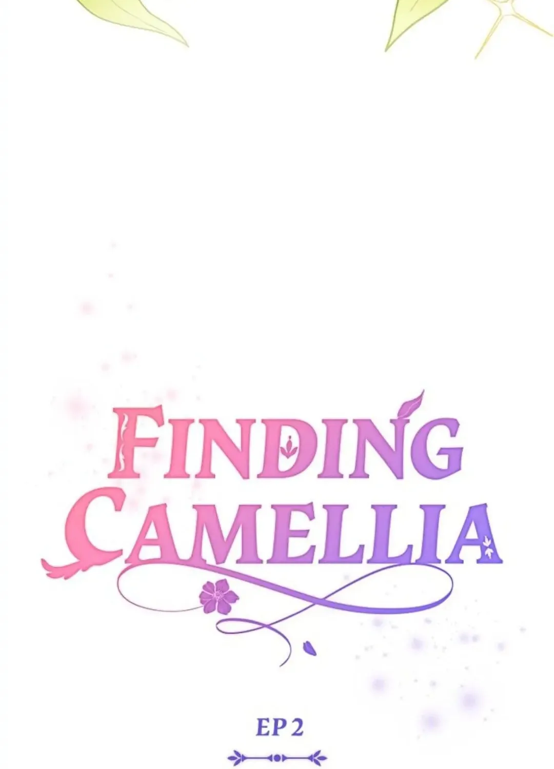 Read Finding Camellia chapter 2 image 30 on Lezhin