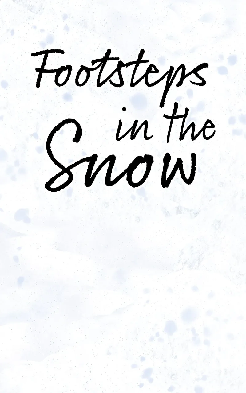 Read Footsteps in the Snow chapter 3 image 4 on Lezhin