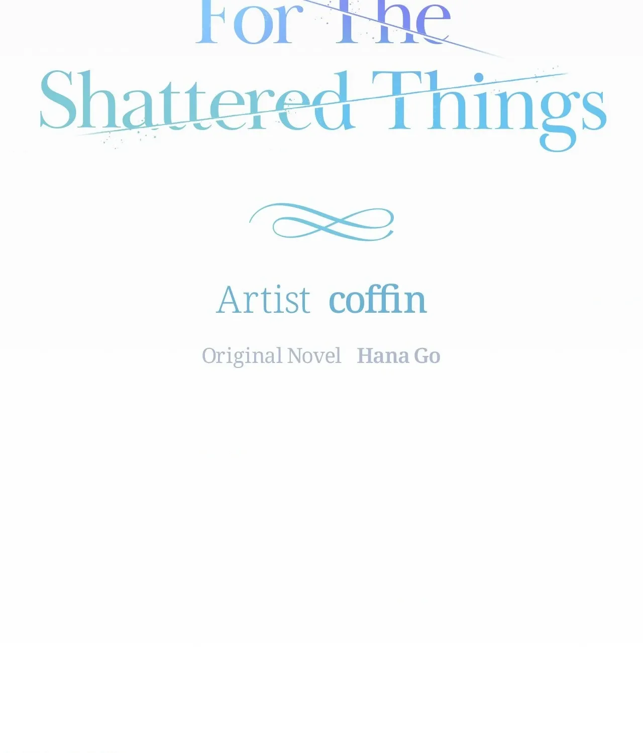 For the Shattered Things Chapter 19 page 20 - 