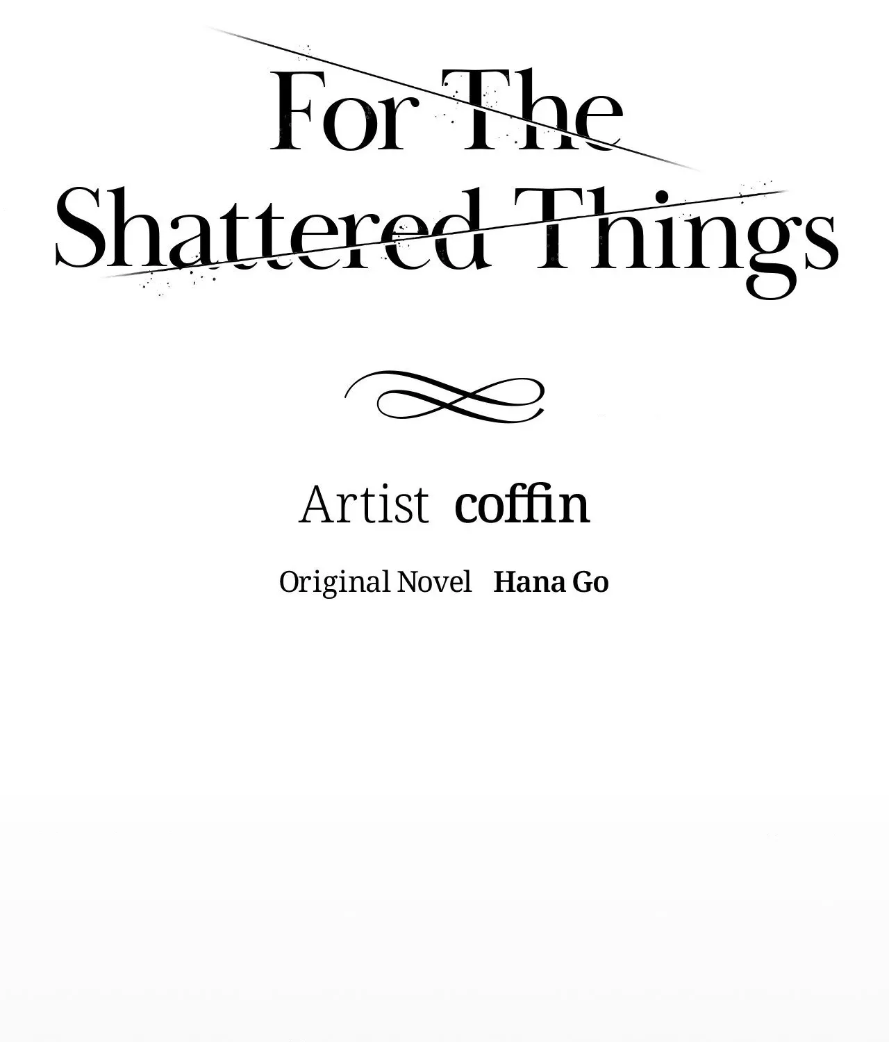 For the Shattered Things Chapter 23 page 73 - 