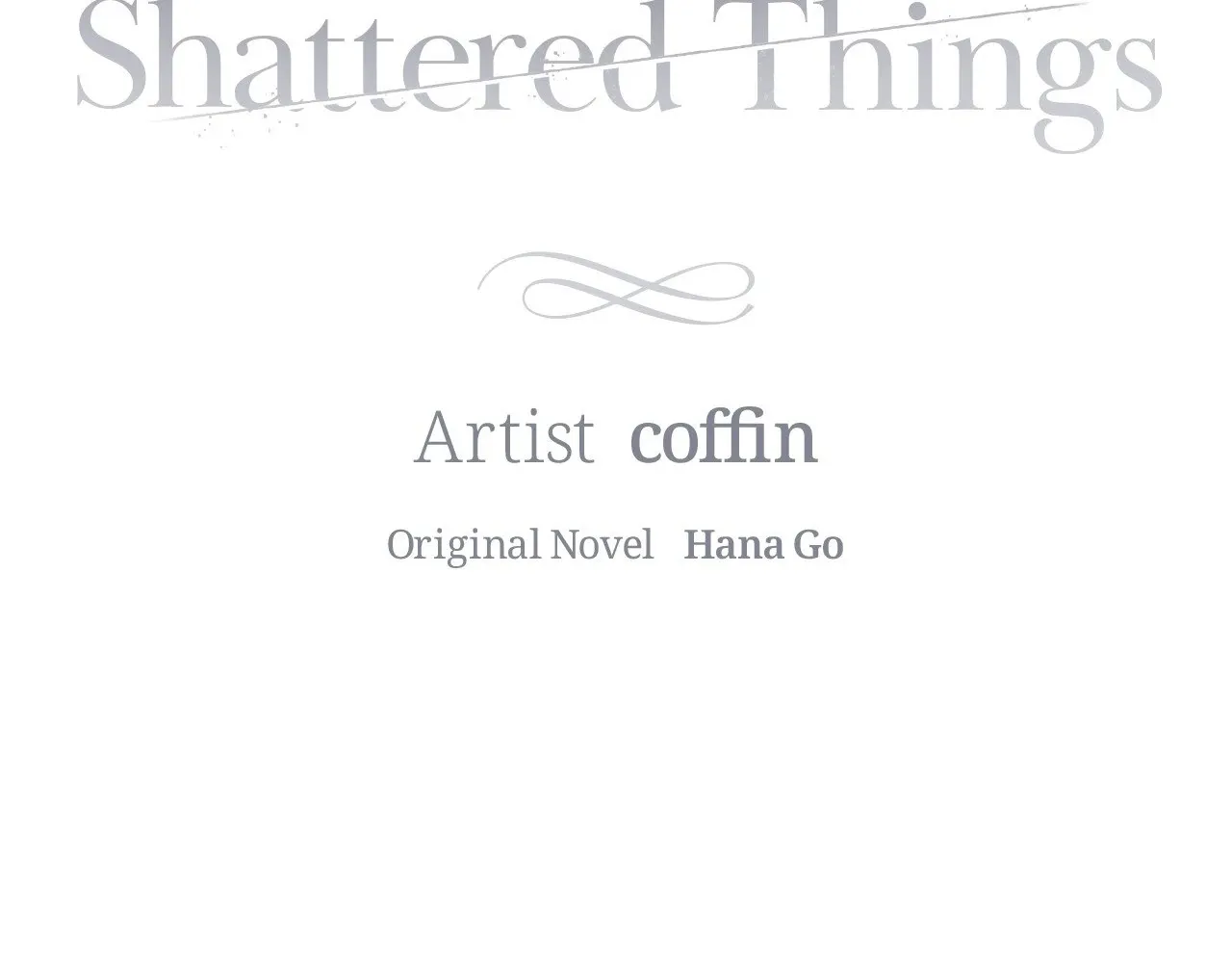 For the Shattered Things Chapter 26 page 40 - 