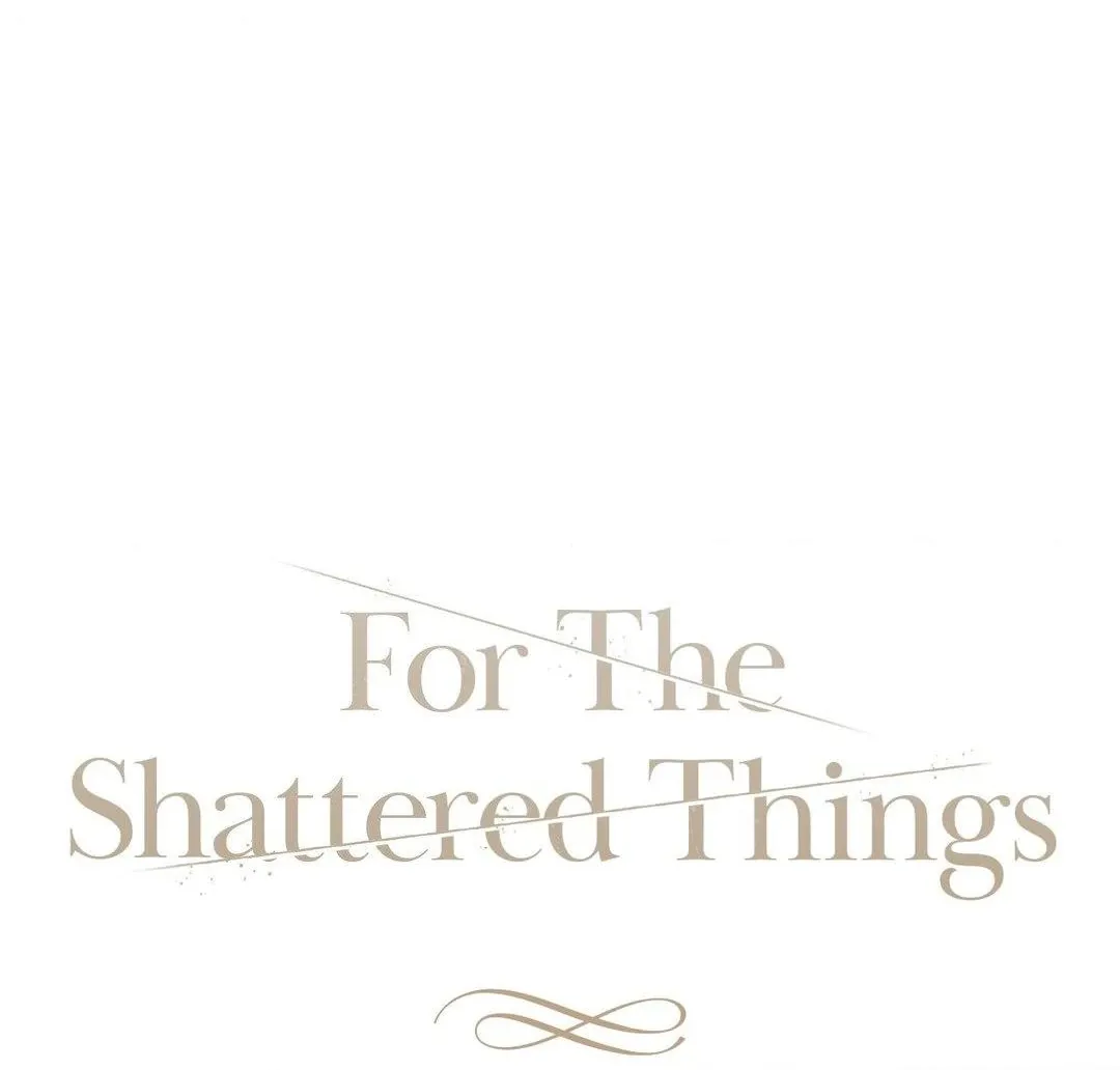 For the Shattered Things Chapter 44 page 40 - 