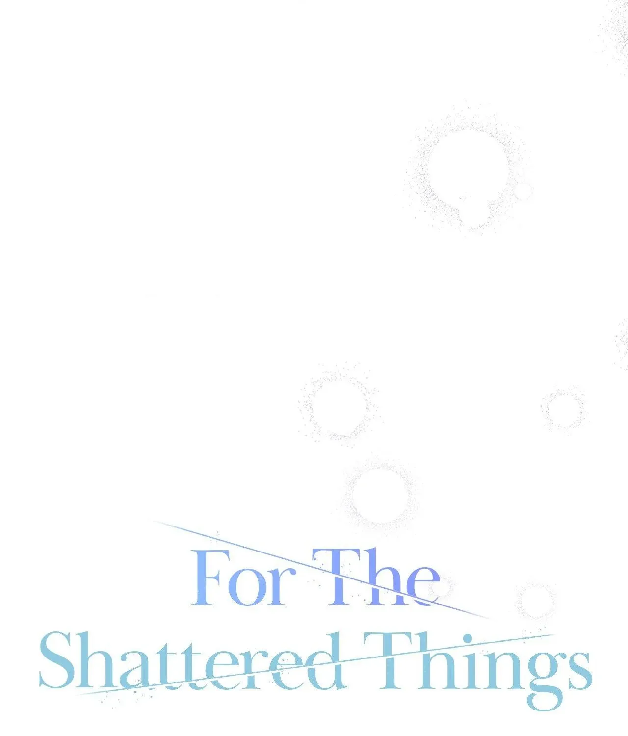 For the Shattered Things Chapter 51 page 30 - 
