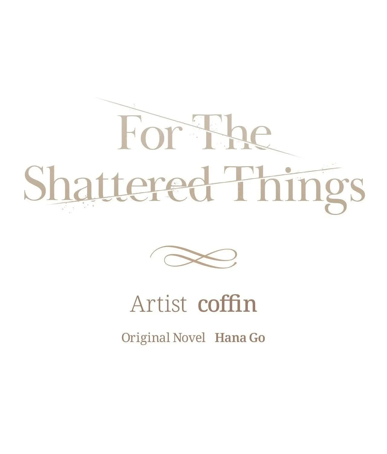 For the Shattered Things Chapter 52 page 45 - 