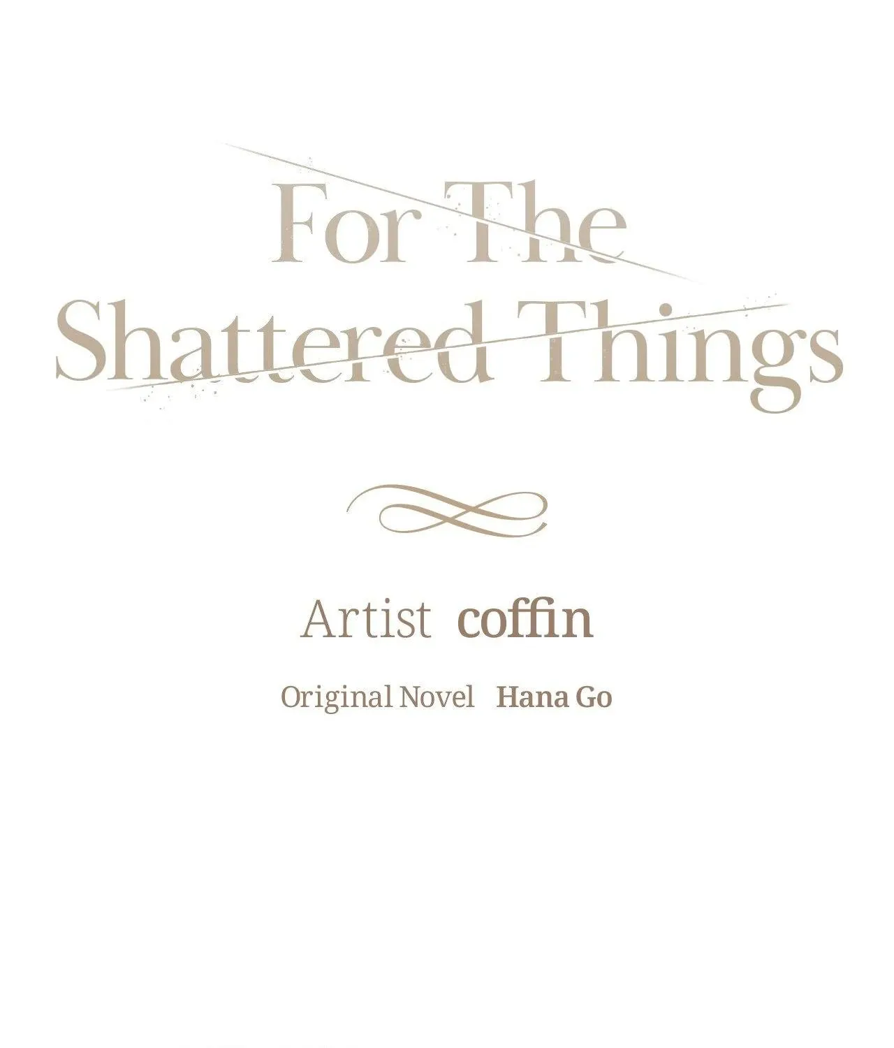 For the Shattered Things Chapter 55 page 51 - 
