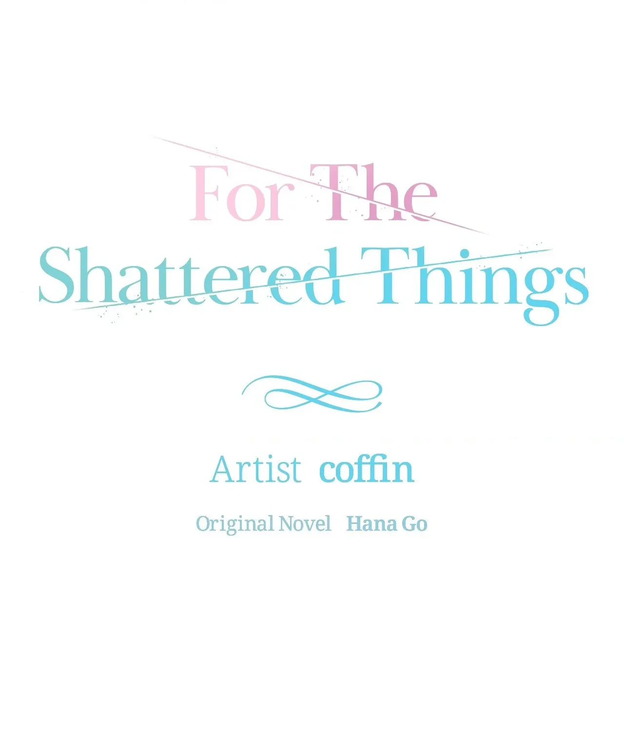For the Shattered Things Chapter 9 page 25 - 