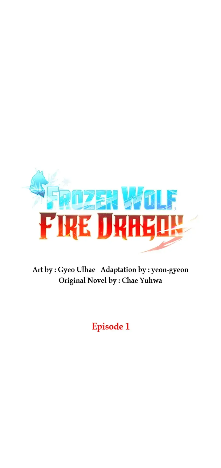 Read Frozen Wolf, Fire Dragon chapter 1 image 1 on Lezhin