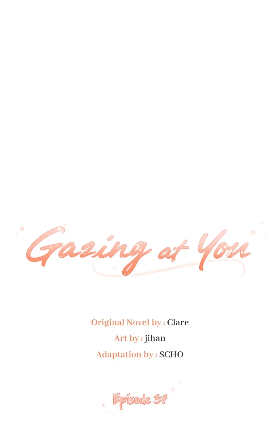 Gazing at You Chapter 37 page 37 - 