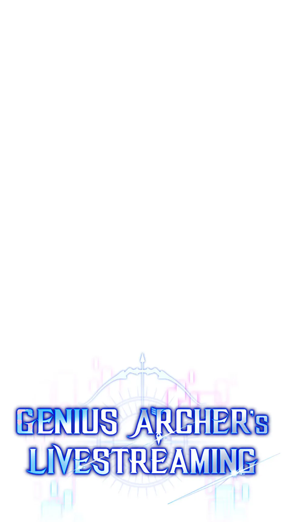 Genius Archer's Livestreaming Chapter 36 page 100 - 