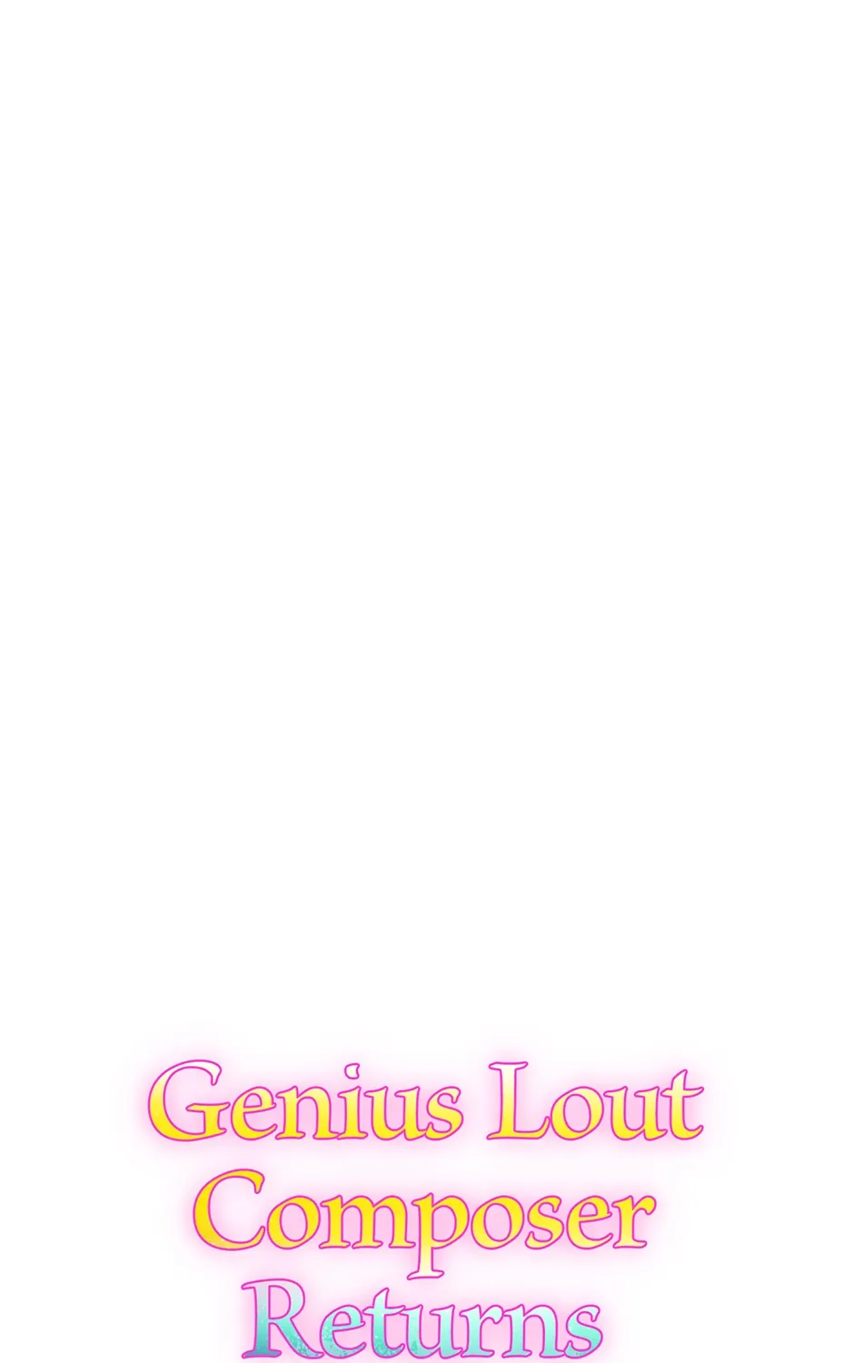 Read Genius Lout Composer Returns chapter 10 image 71 on Lezhin
