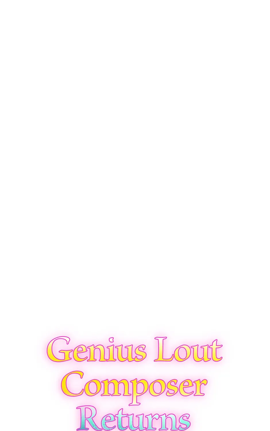 Read Genius Lout Composer Returns chapter 28 image 162 on Lezhin