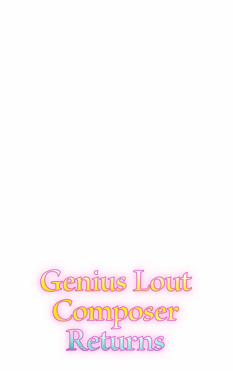 Read Genius Lout Composer Returns chapter 38 image 242 on Lezhin