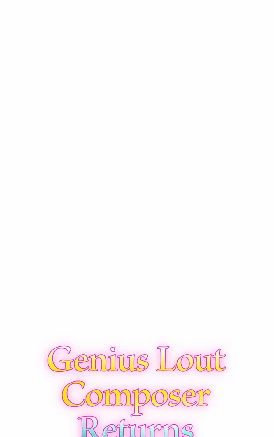 Read Genius Lout Composer Returns chapter 44 image 203 on Lezhin