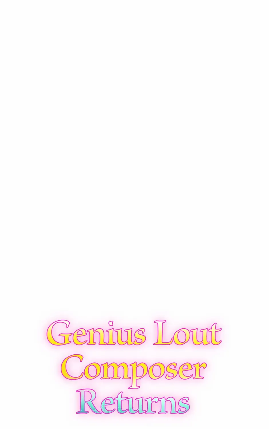 Read Genius Lout Composer Returns chapter 49 image 194 on Lezhin