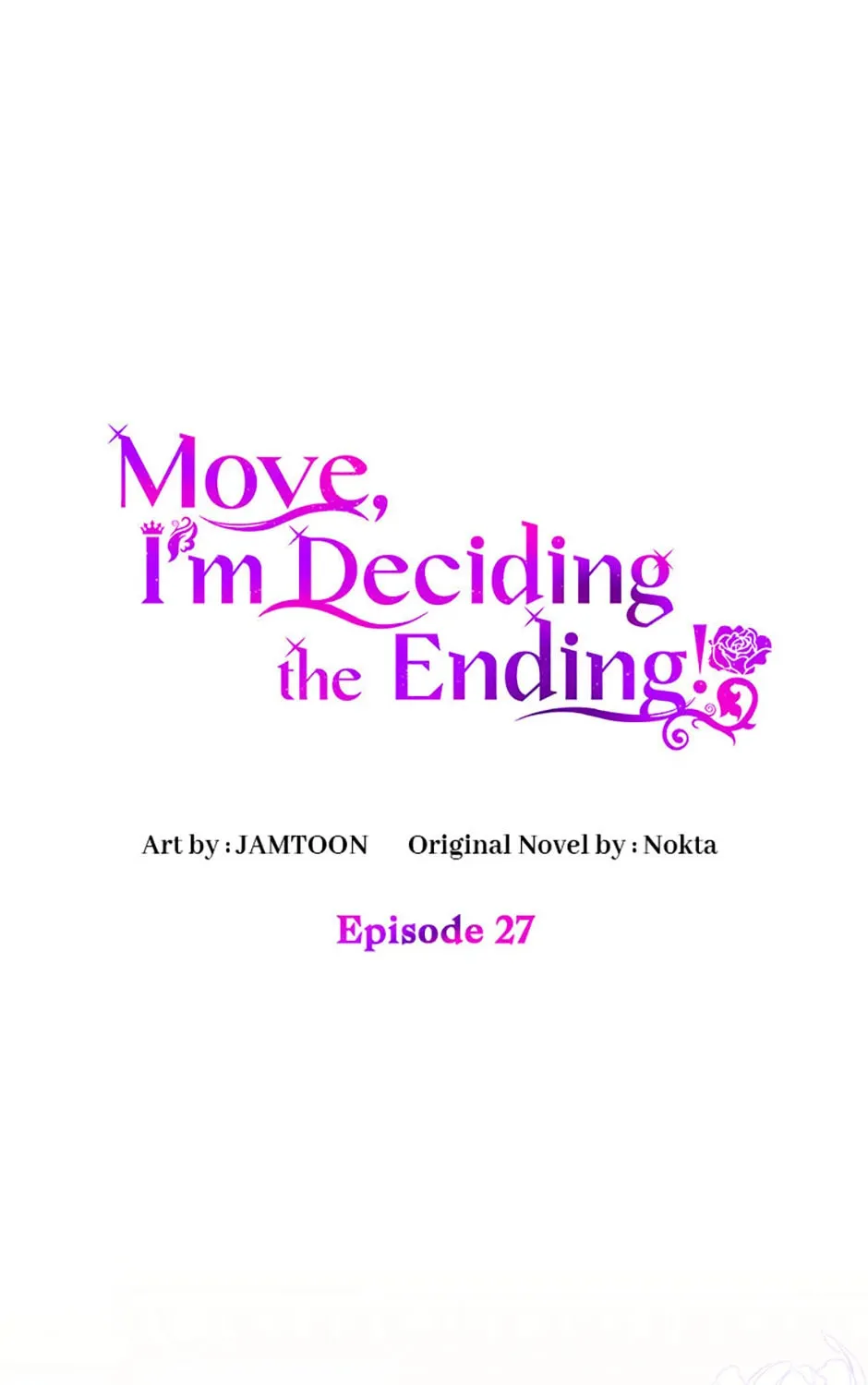 Get Out of My Way, I Will Decide the Ending Chapter 27 page 27 - 
