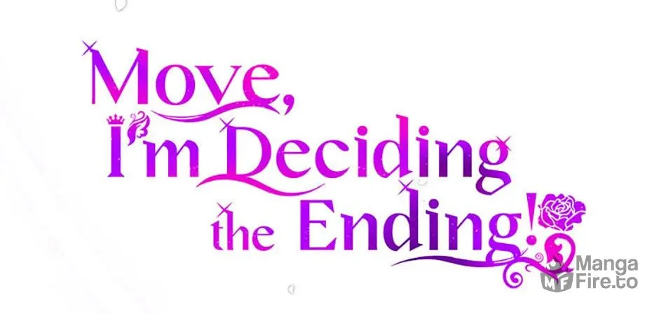 Get Out of My Way, I Will Decide the Ending Chapter 44 page 36 - 