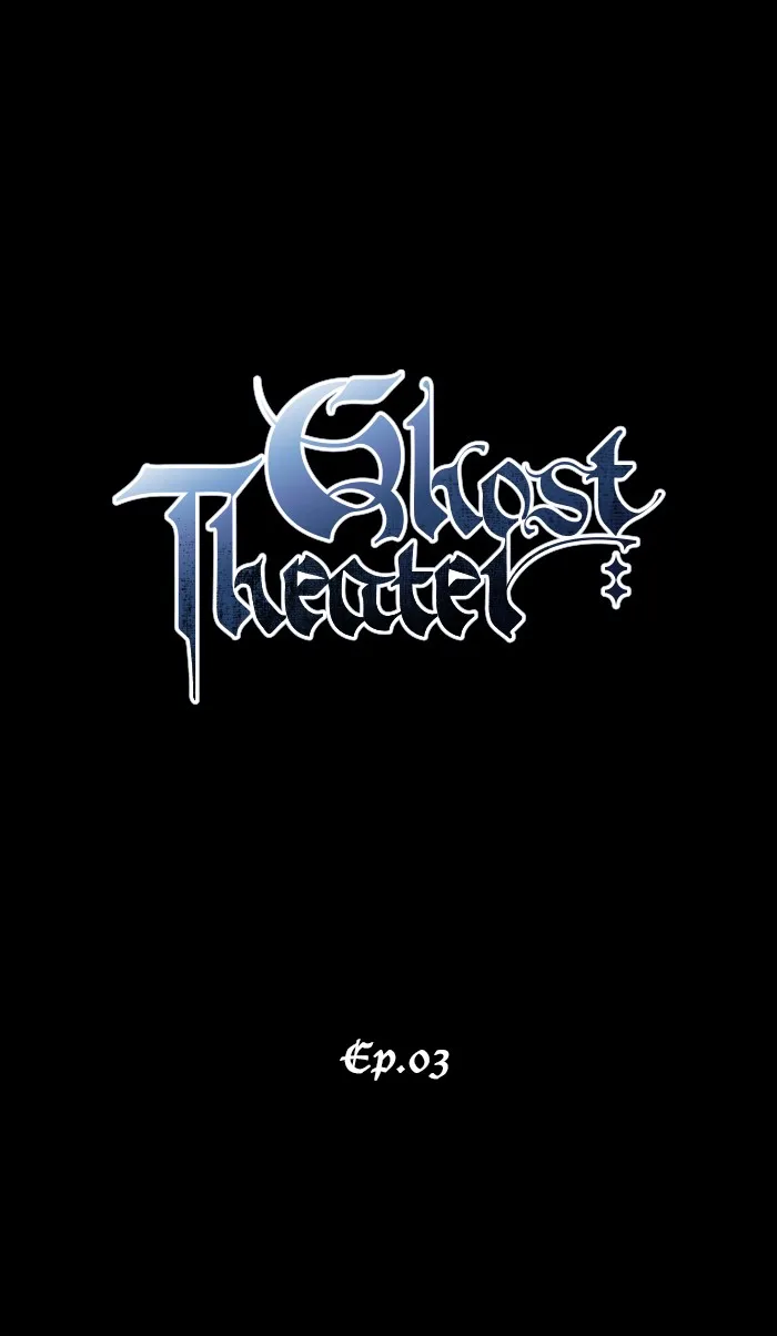 Read Ghost Theater chapter 3 image 18 on Lezhin