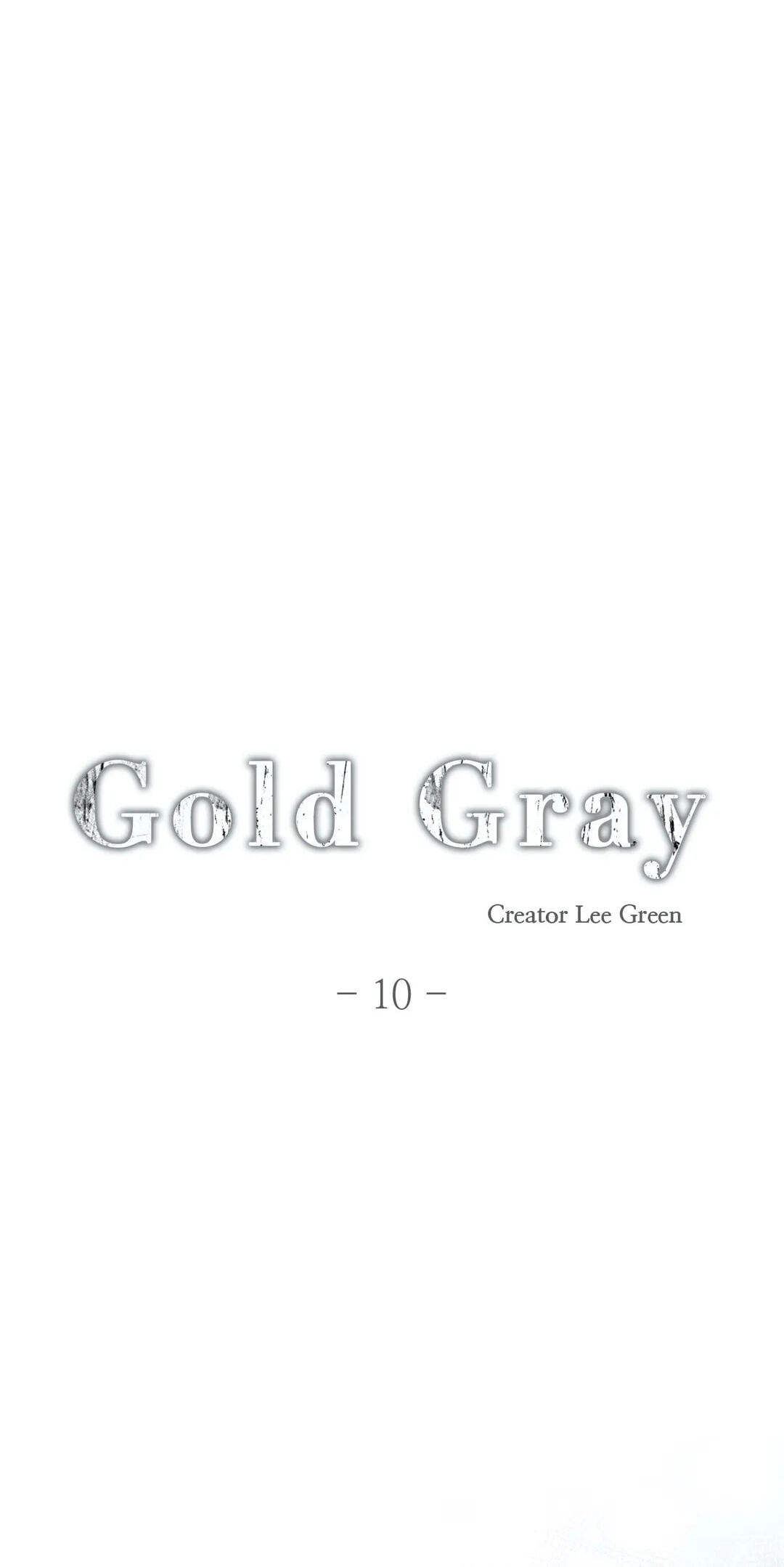 Read Gold Gray chapter 10 image 4 on Lezhin