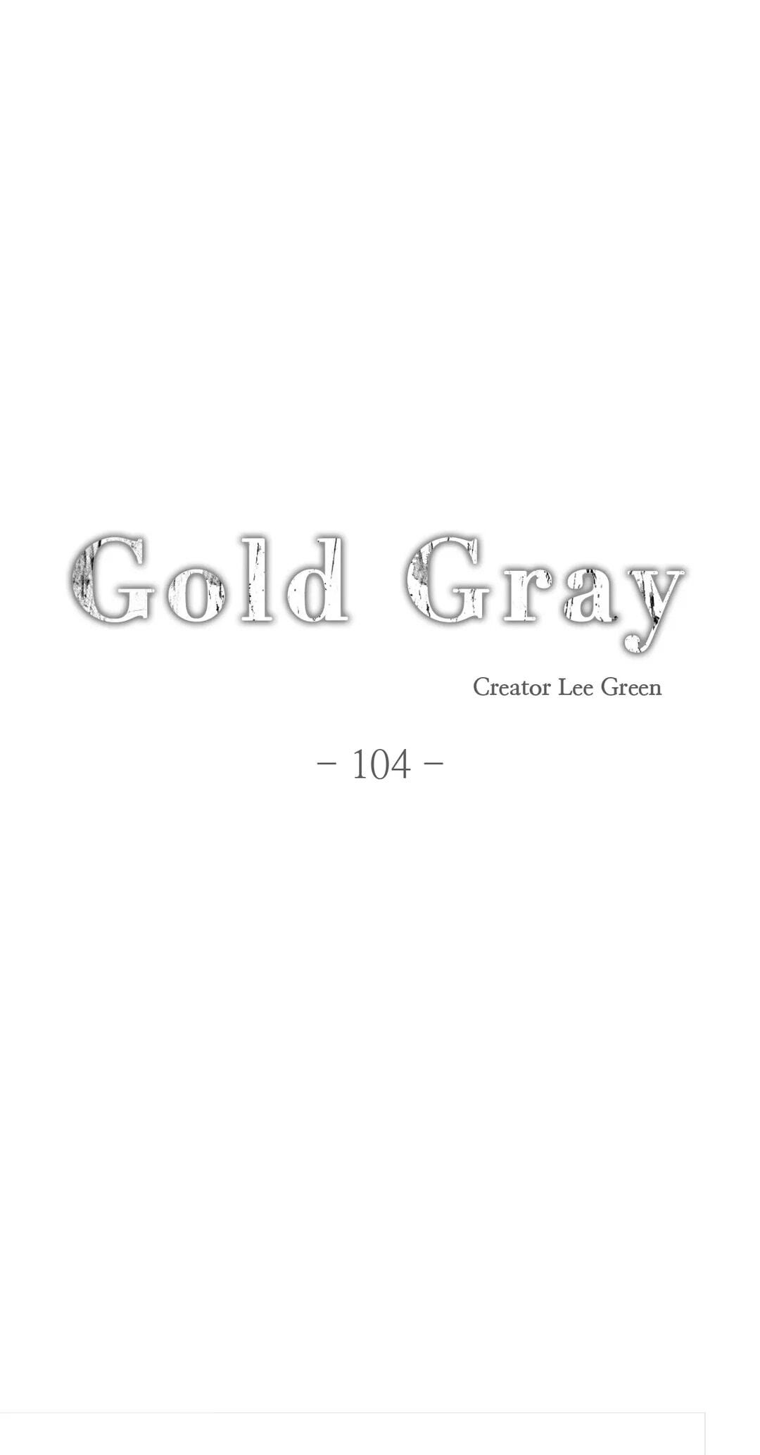Read Gold Gray chapter 104 image 9 on Lezhin