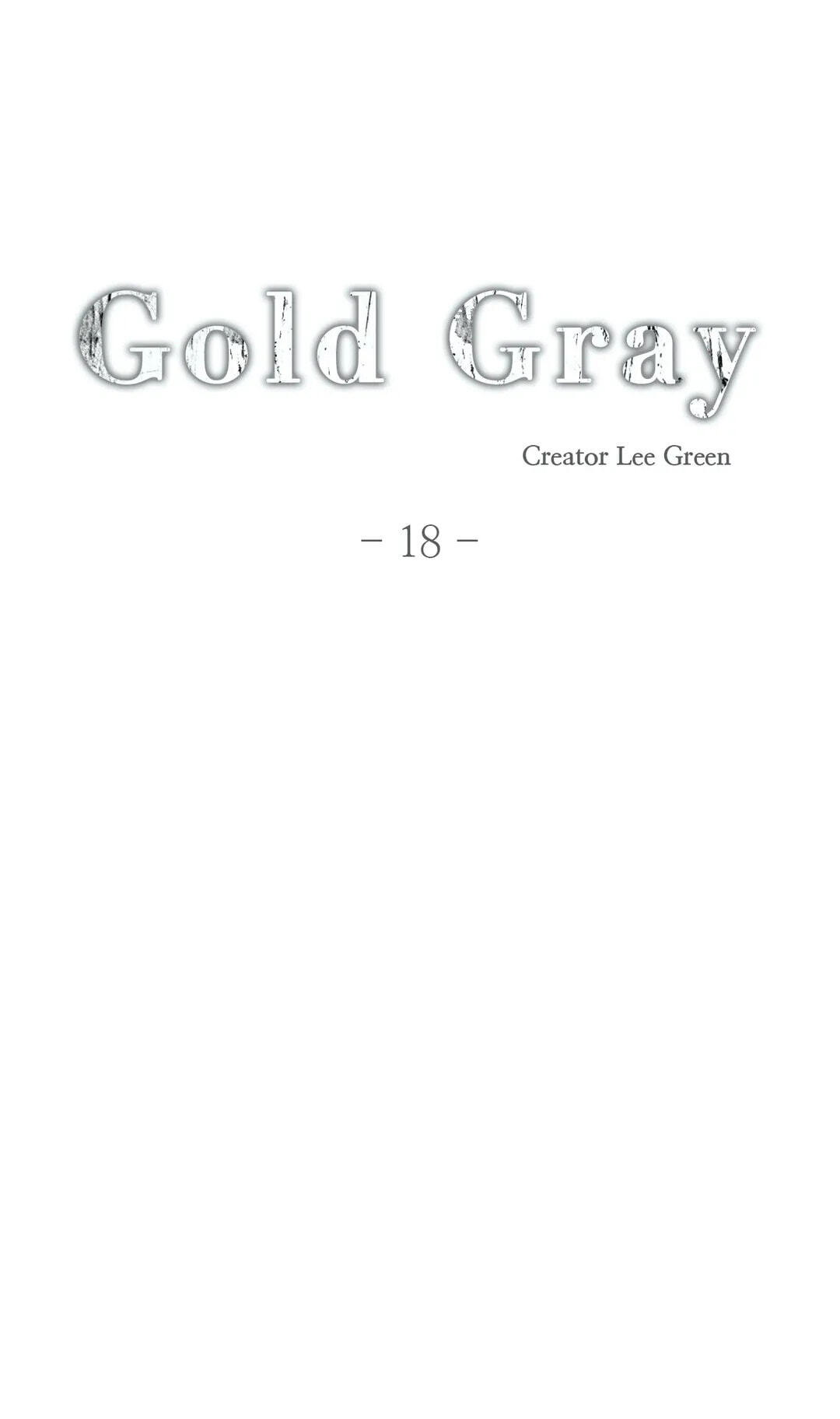 Read Gold Gray chapter 18 image 6 on Lezhin