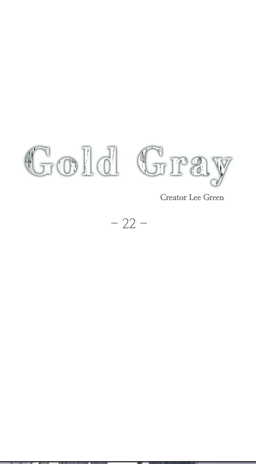 Read Gold Gray chapter 22 image 6 on Lezhin