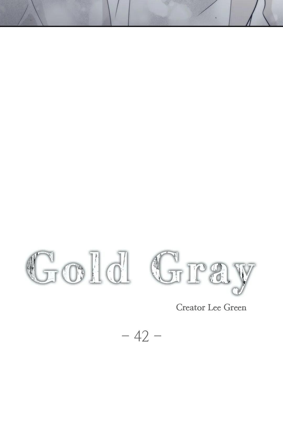 Read Gold Gray chapter 42 image 3 on Lezhin