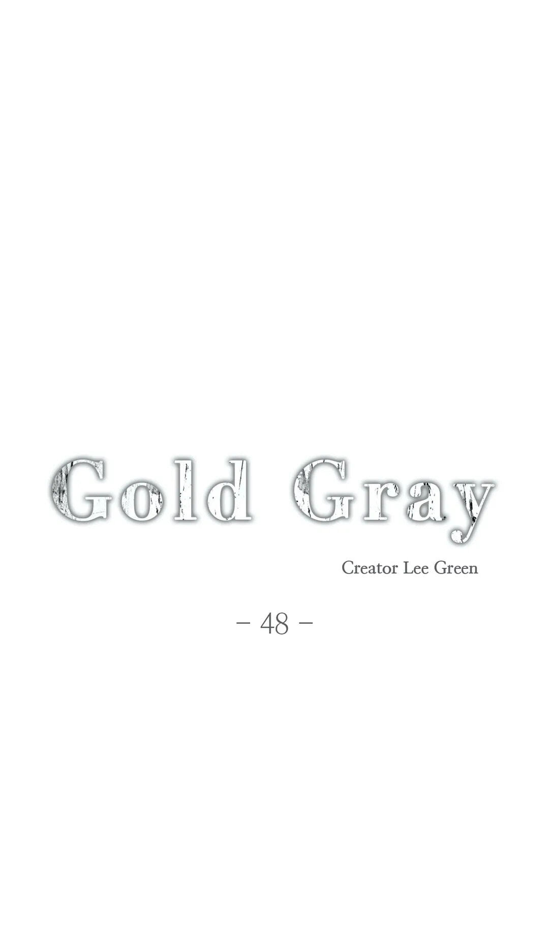 Read Gold Gray chapter 48 image 4 on Lezhin