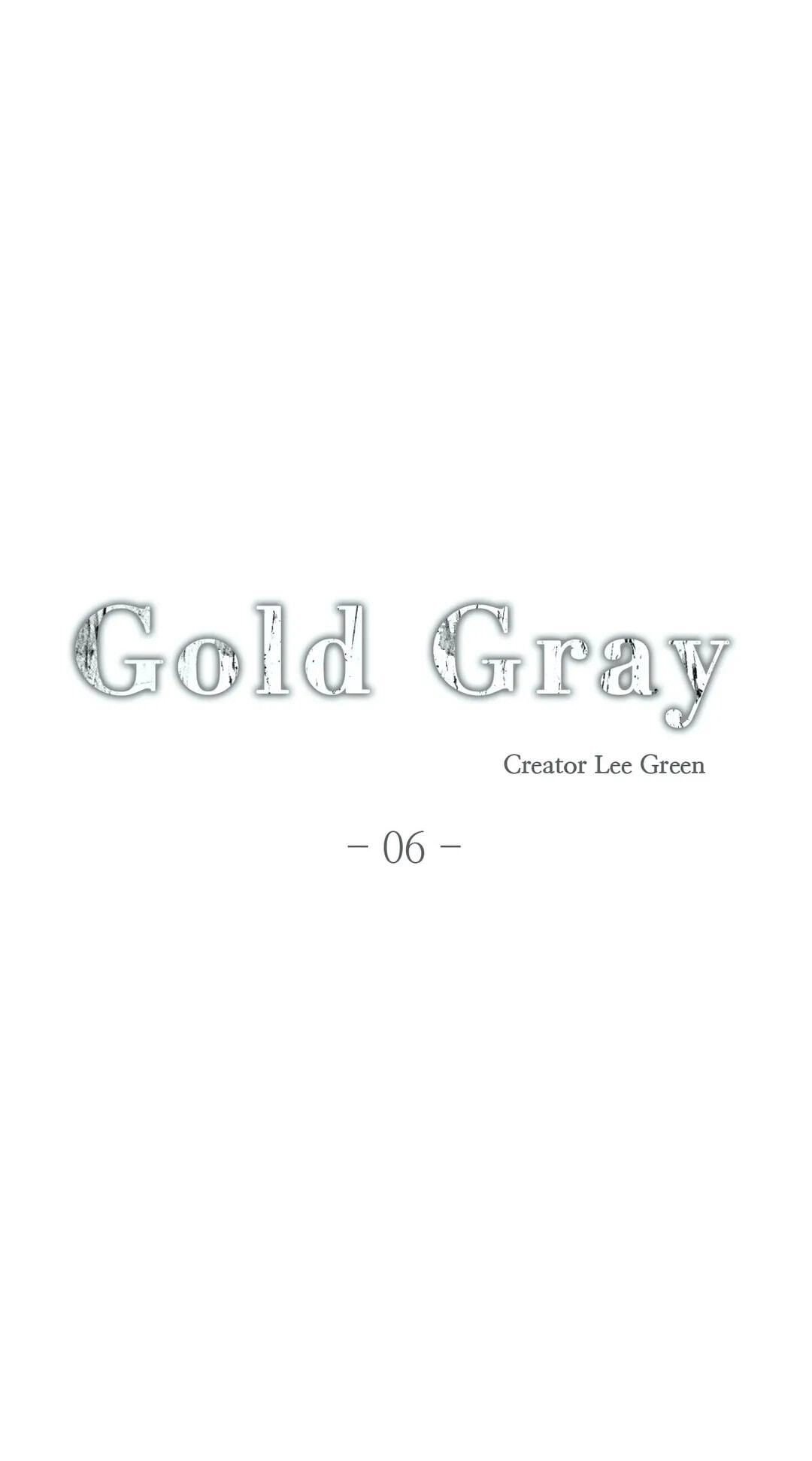 Read Gold Gray chapter 6 image 3 on Lezhin