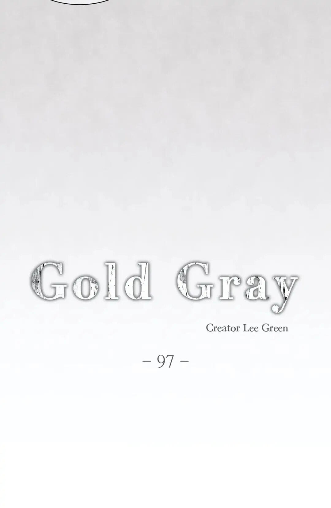 Read Gold Gray chapter 97 image 7 on Lezhin