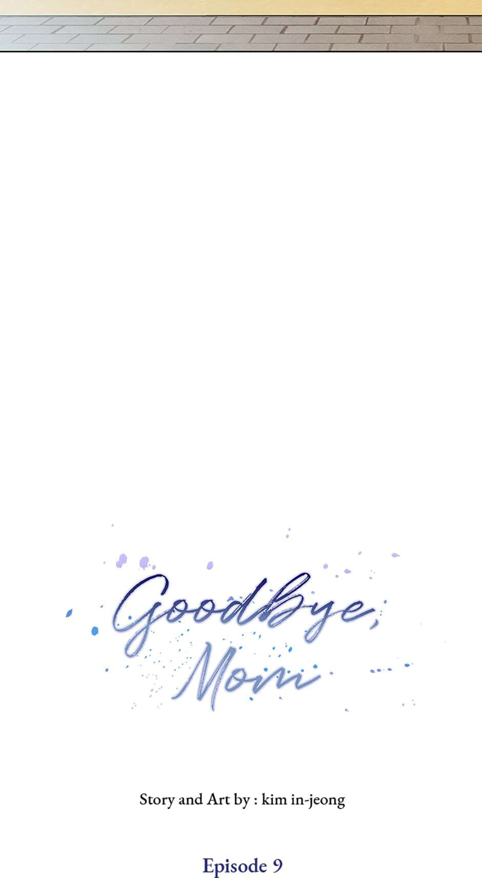 Read Goodbye, Mom chapter 9 image 4 on Lezhin