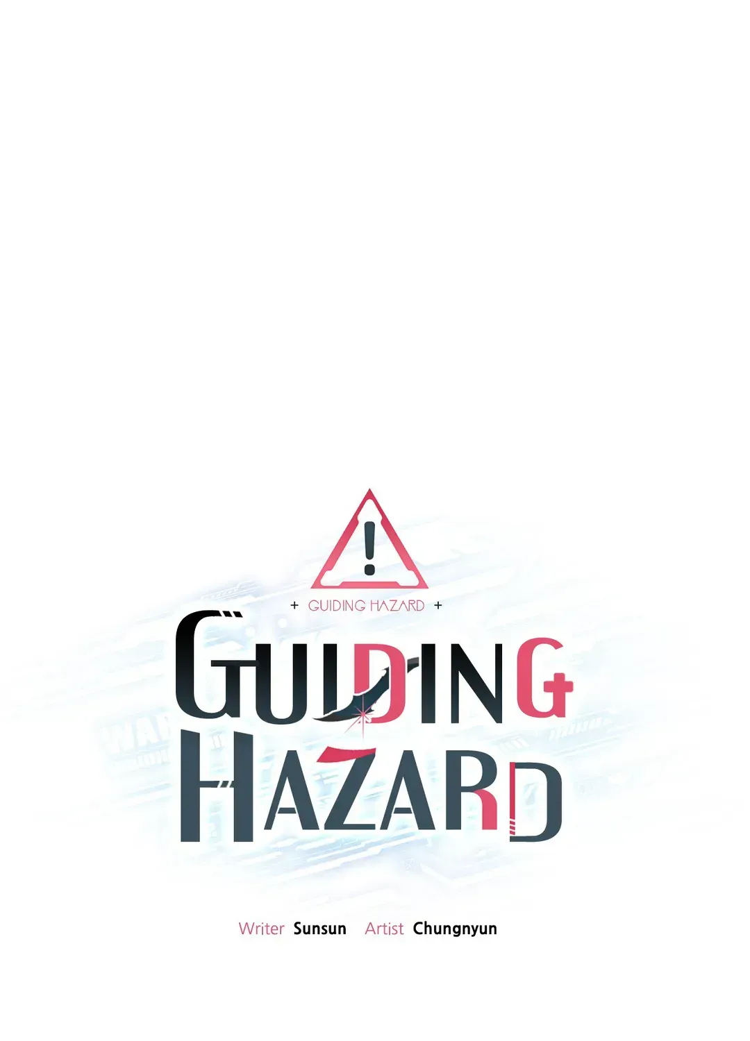 Read Guiding Hazard chapter 47 image 1 on Lezhin