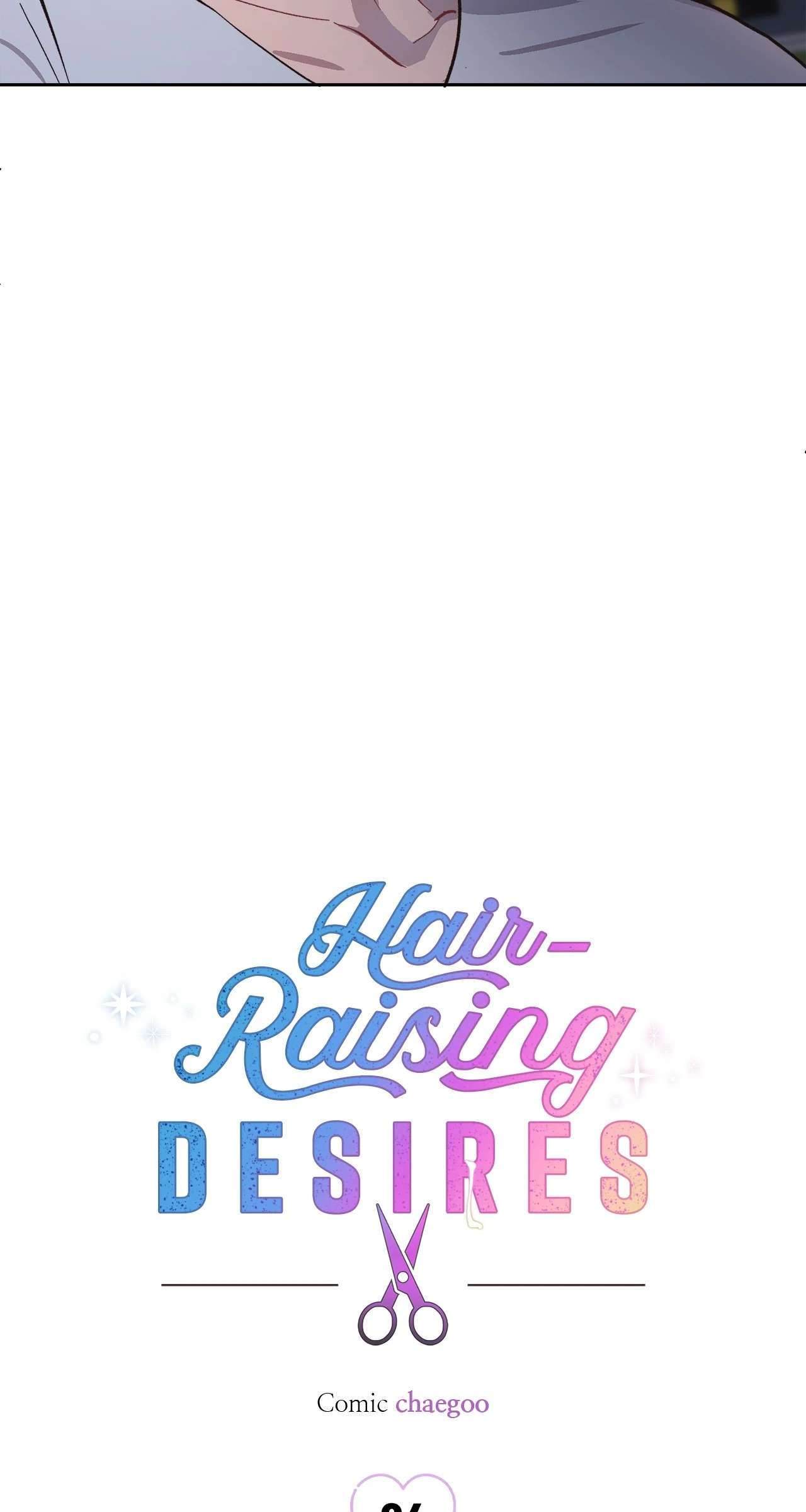 Hair-Raising Desires Chapter 34 page 4 - 