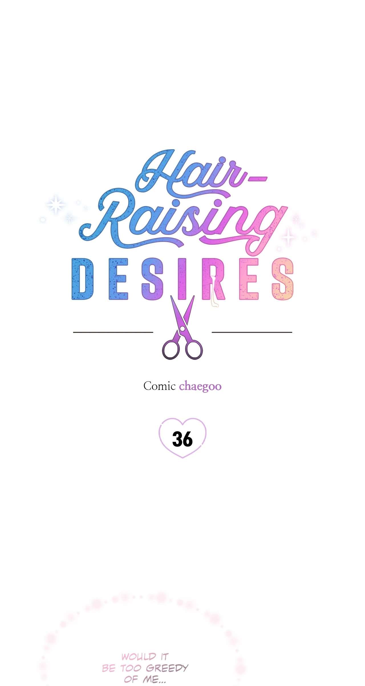 Hair-Raising Desires Chapter 36 page 7 - 