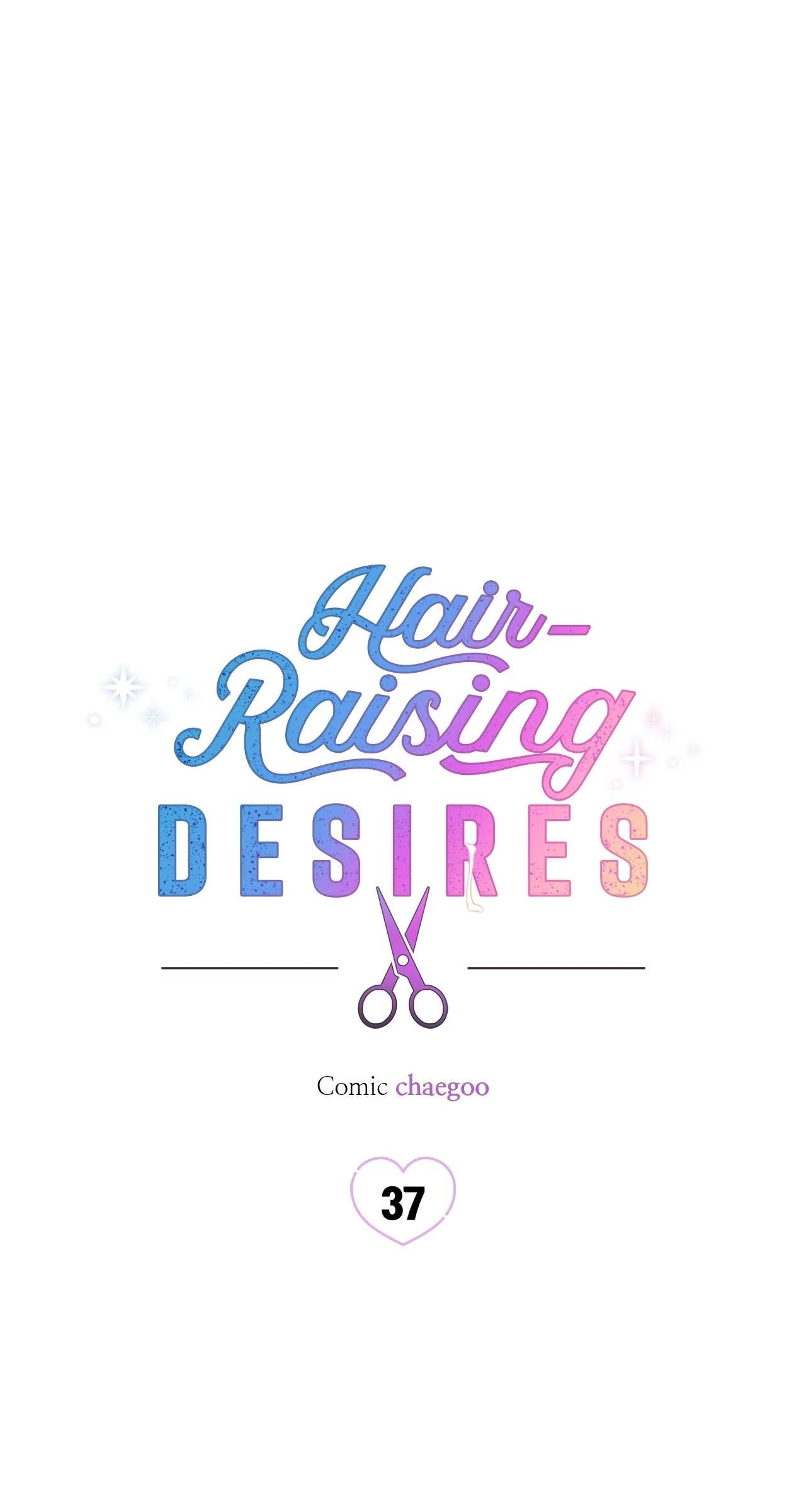 Hair-Raising Desires Chapter 37 page 7 - 