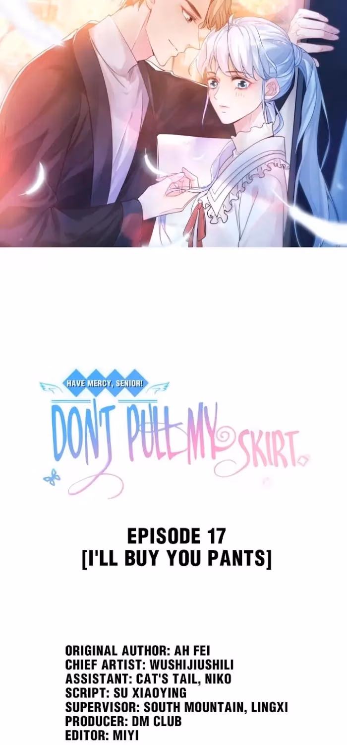 Have Mercy, Senior! Don’t Pull My Skirt Chapter 17 page 1 - 