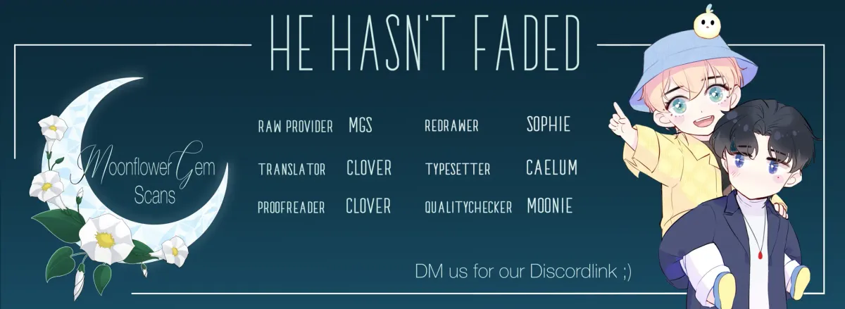 He Hasn't Faded Chapter 0.1 page 1 - 