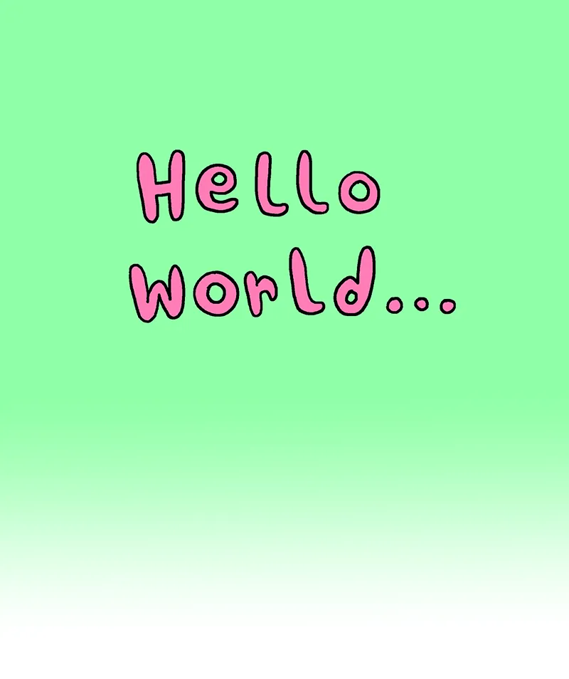 Read Hello World! chapter 1 image 0 on Lezhin