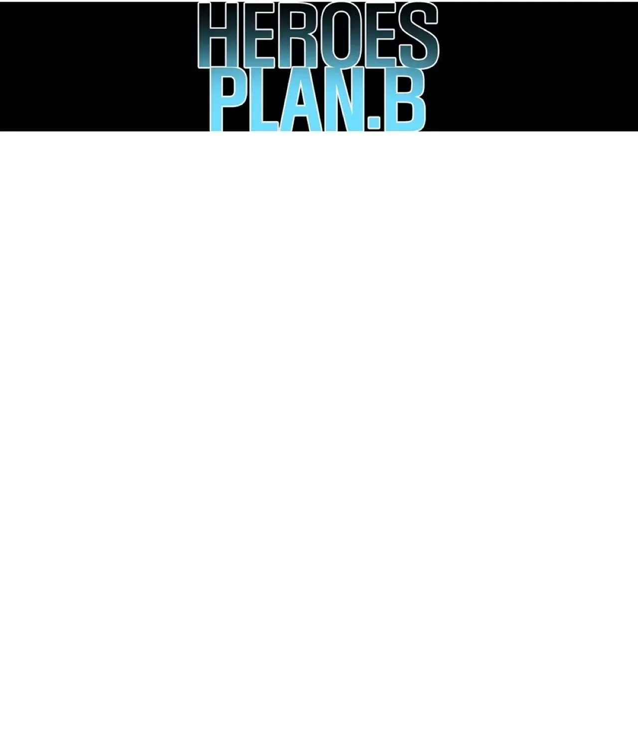 Read Heroes Plan.B chapter 12 image 34 on Lezhin