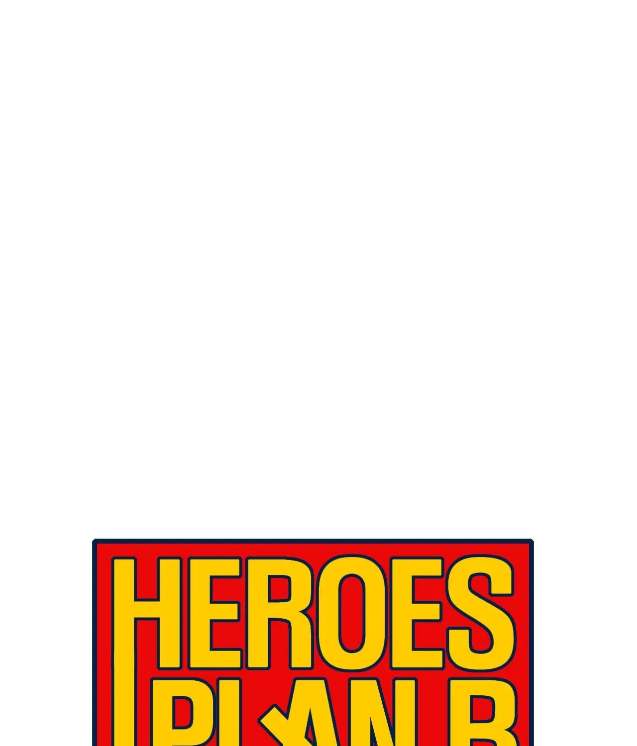 Read Heroes Plan.B chapter 123 image 42 on Lezhin