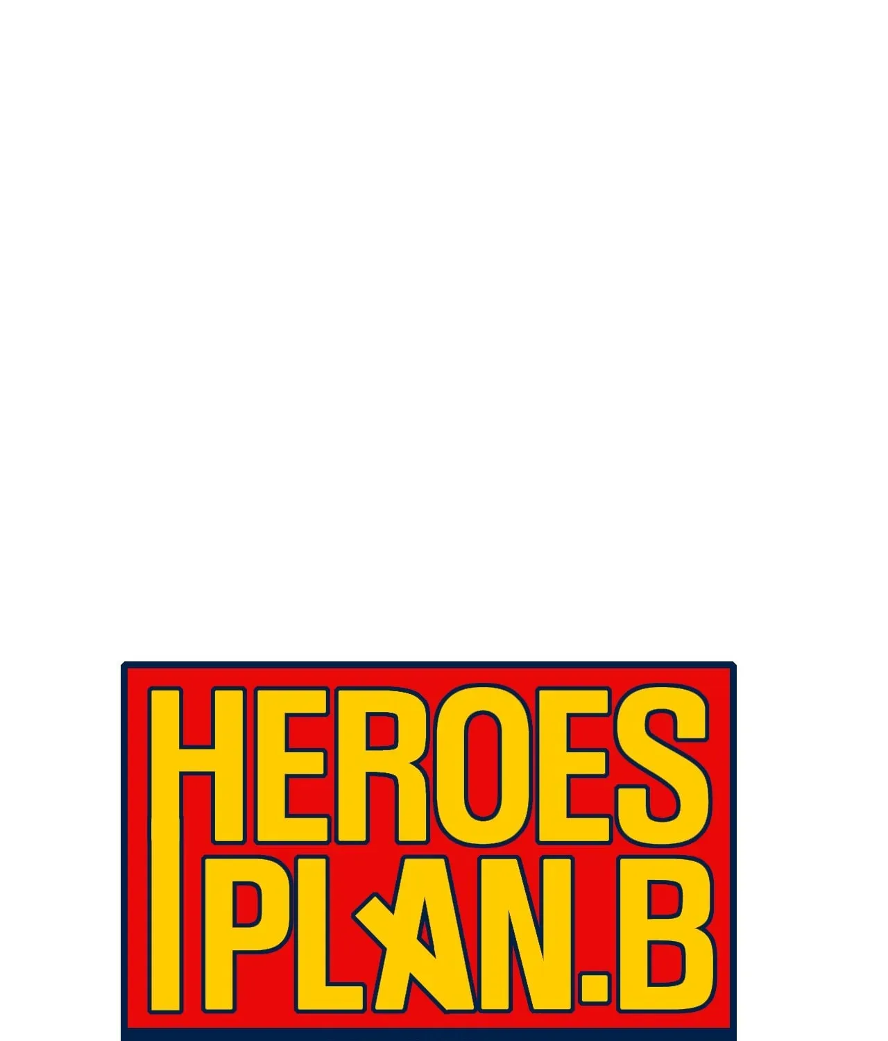 Read Heroes Plan.B chapter 137 image 30 on Lezhin
