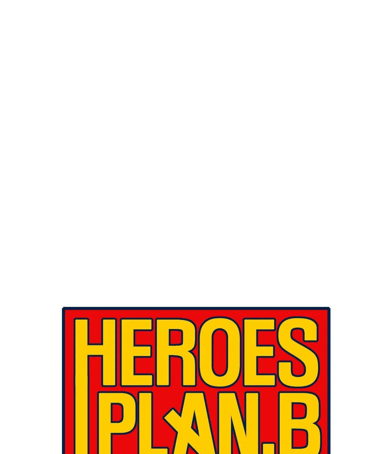 Read Heroes Plan.B chapter 150 image 12 on Lezhin