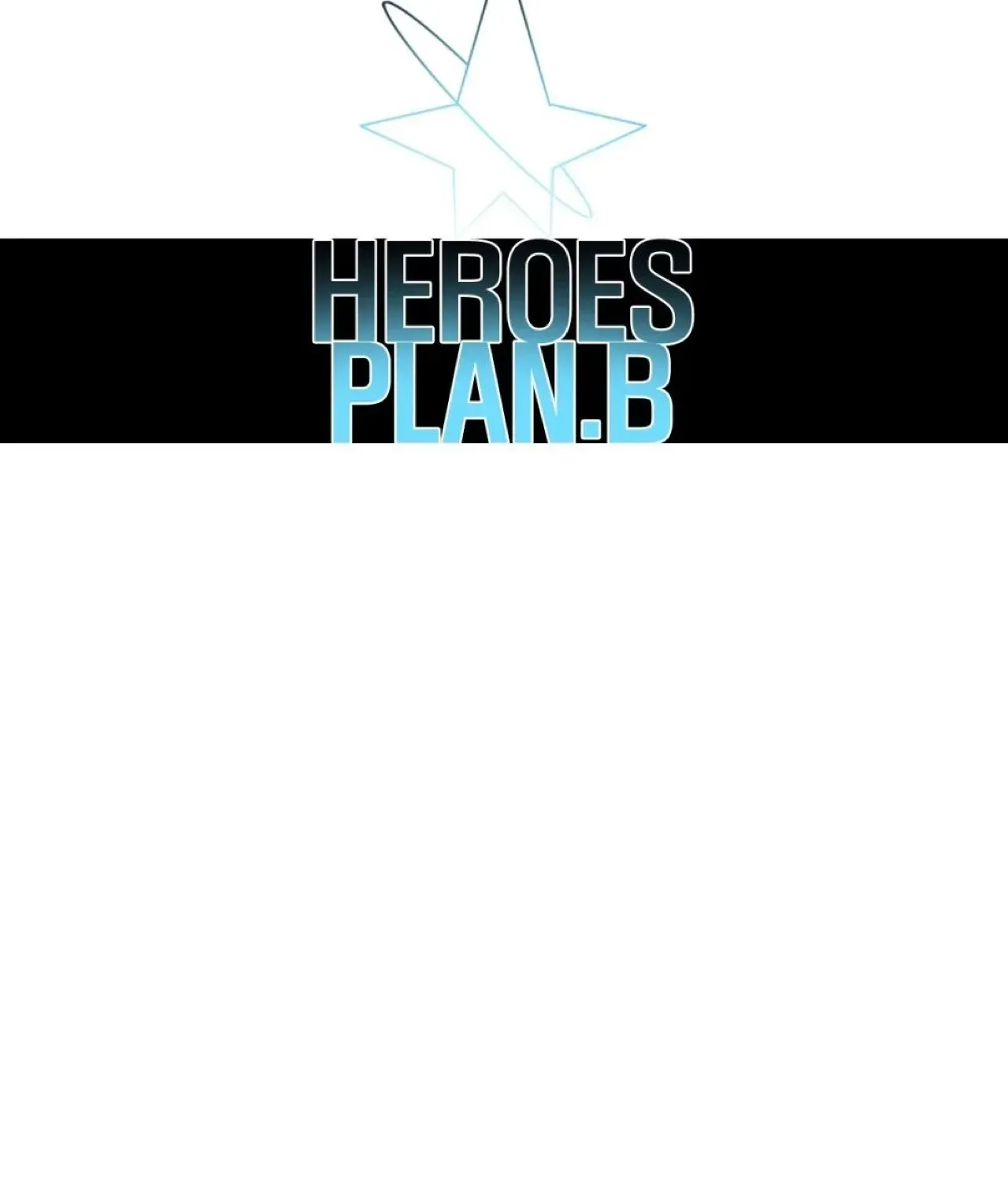 Read Heroes Plan.B chapter 18 image 37 on Lezhin