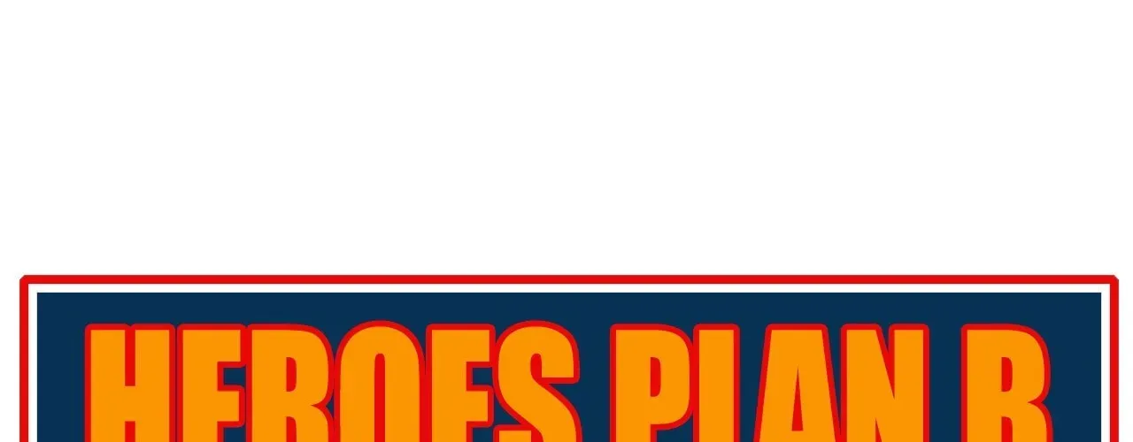 Read Heroes Plan.B chapter 233 image 23 on Lezhin