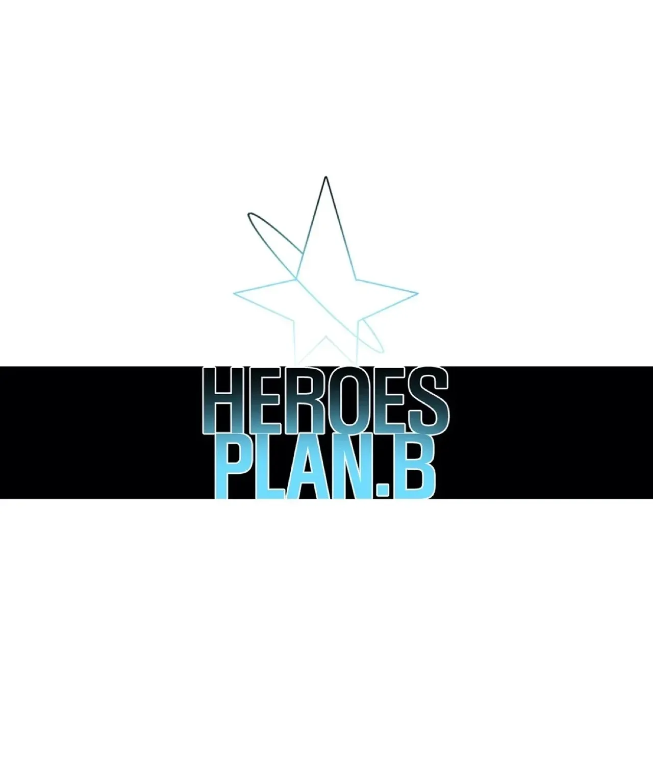 Read Heroes Plan.B chapter 7 image 42 on Lezhin