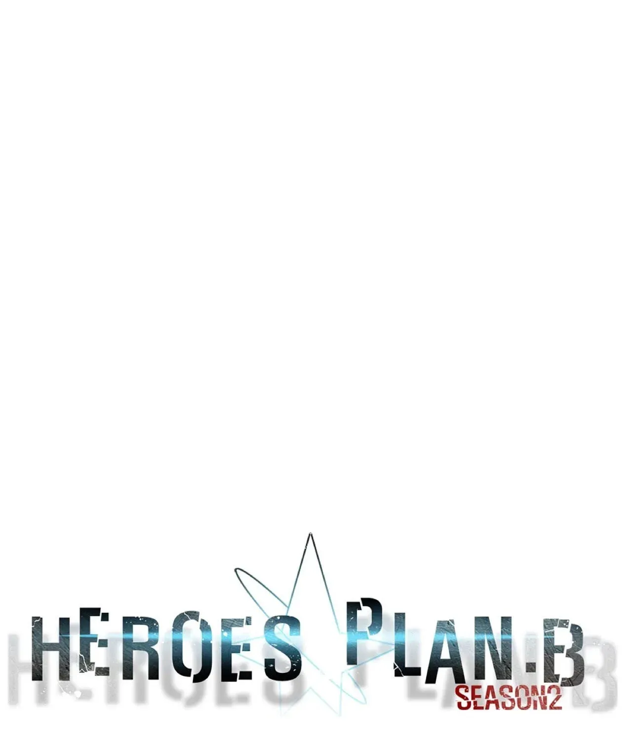 Read Heroes Plan.B chapter 75 image 21 on Lezhin