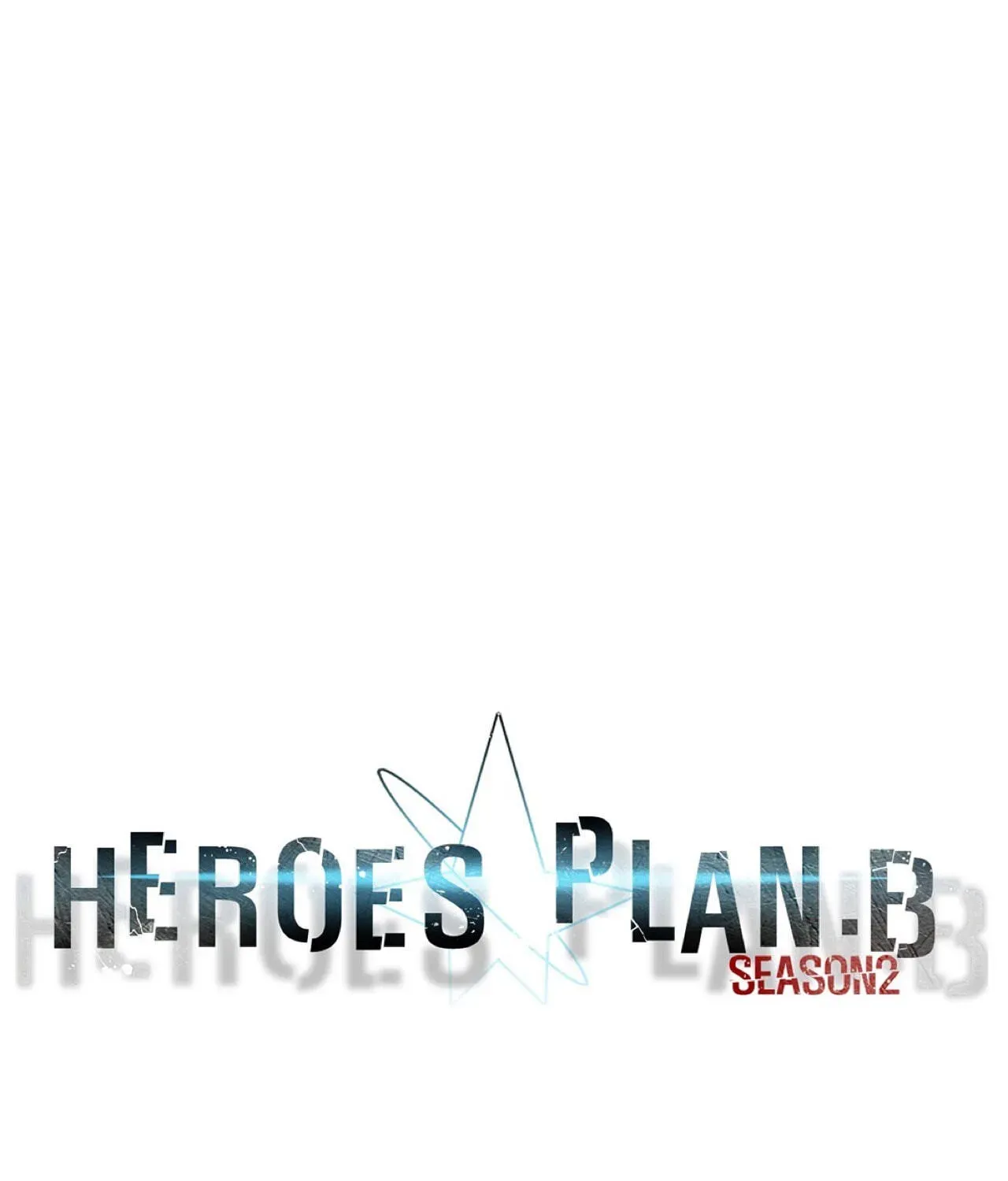 Read Heroes Plan.B chapter 80 image 17 on Lezhin