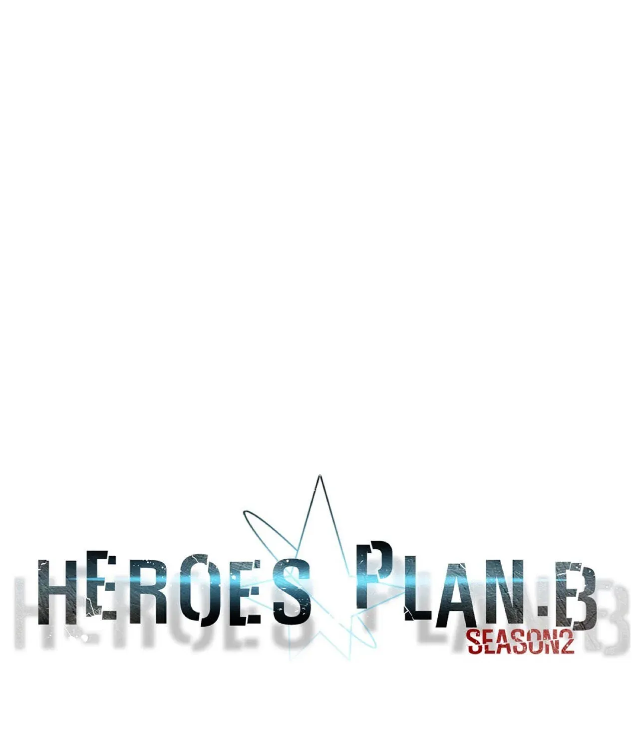 Read Heroes Plan.B chapter 82 image 9 on Lezhin